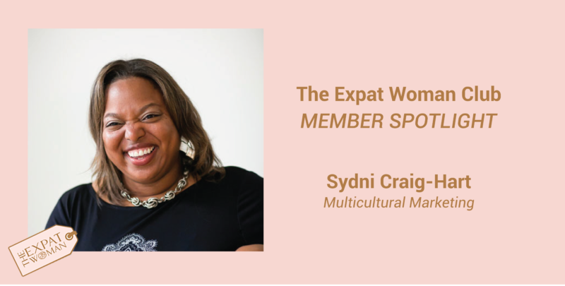 The Expat Woman Club Member Spotlight: Sydni Craig-Hart, 4th generation entrepreneur